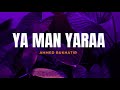 YA MAN YARAA NASHEED From Ahmed Bukhatir No Music