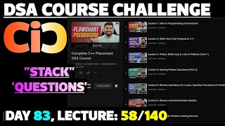 Day: 83 Lecture 58/140 || Love Babbar DSA Course Challenge