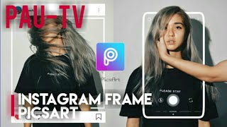 Instagram camera frame tutorial | PicsArt editing | PicsArt tutorial 2019-2020 screenshot 5