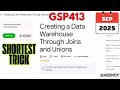 [NEW 2025] Creating a Data Warehouse Through Joins and Unions | #GSP413 | #qwiklabs | #arcade 🏗️📊