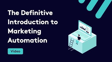 The Definitive Introduction to Marketing Automation