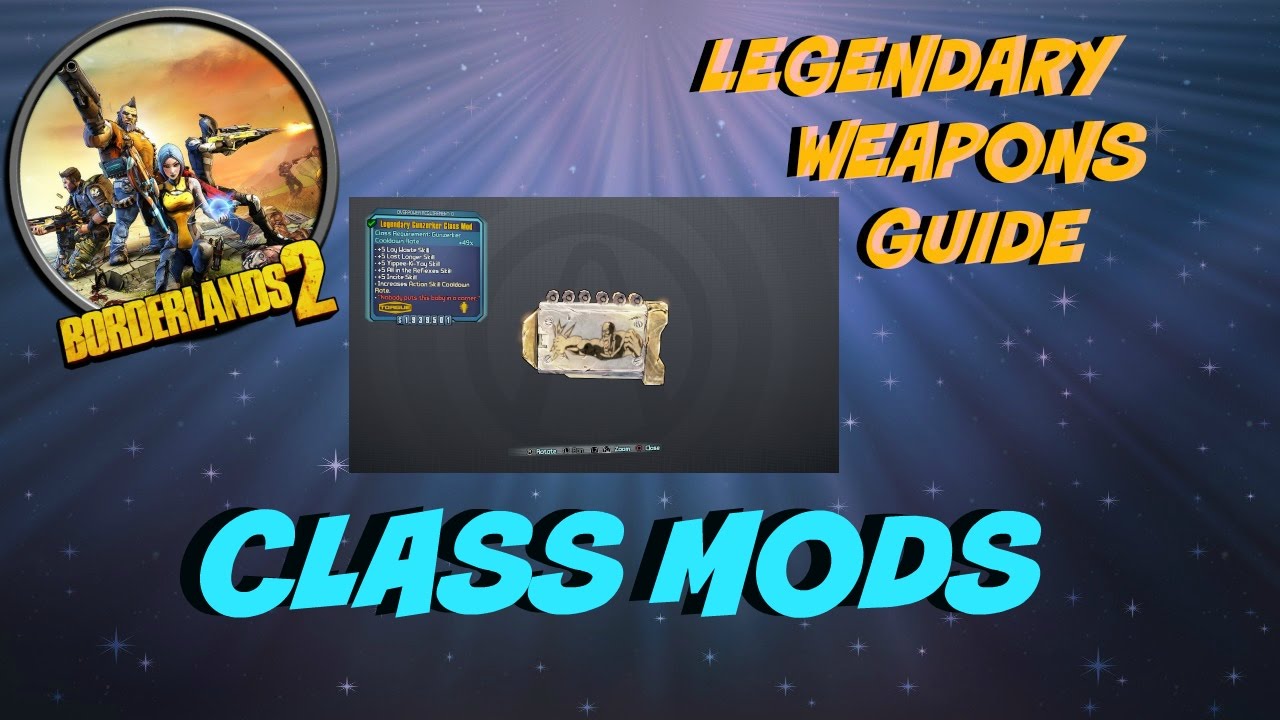 borderlands 2 legendary class mods borderlands 2 legendary class mods