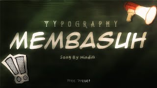 Membasuh - Typography Edit | Free Preset