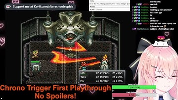 Sophie Play Chrono Trigger Playthrough! - Part 8