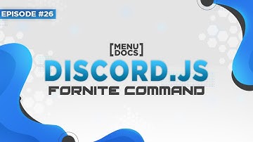 Discord.js v11 Bot Tutorial - Fortnite Command (Episode #26) | MenuDocs