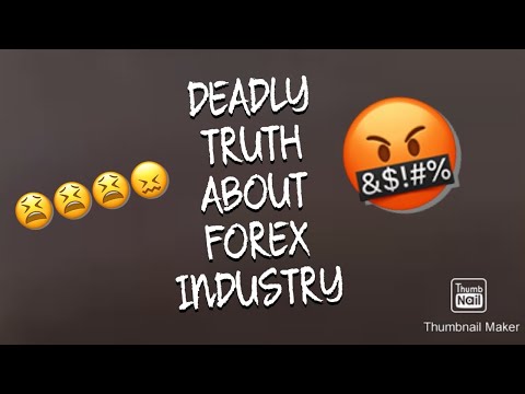 Deadly TRUTH About Forex Industry 😫