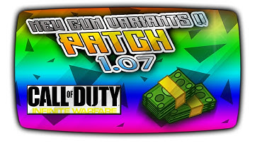 *NEW* INFINITE WARFARE PATCH 1.07! NEW GUN VARIANTS! MARK II GUNS? STILL NO LEADERBOARDS?