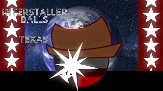 Interstellar balls PT.5 | Texas