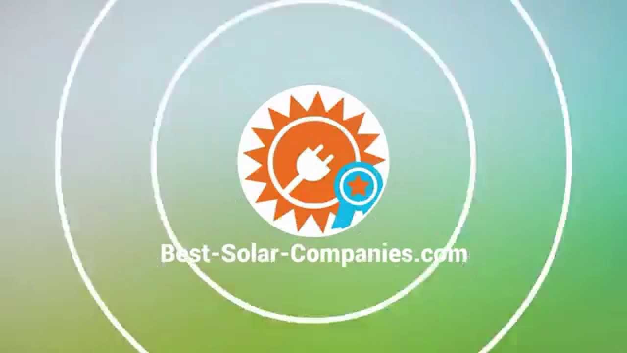 #1 Reviews: Best Solar Companies