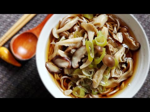 Soba Noodles with Mushrooms & Soba Soup (Dashi Broth) Recipe. きのこそば(温かい)レシピ(作り方) [Tshikoshi Soba]