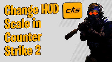 How to Change HUD Scale in Counter Strike 2