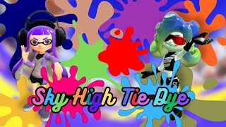 Sky High Tie Dye Cover Ft. Chipsndip Splatoon 3