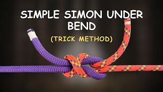 Learn the Simple Simon Under Bend | Trick Method for Slippery Ropes Profile