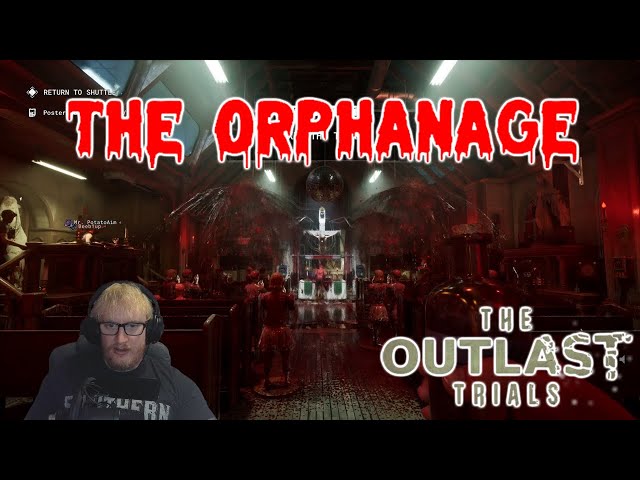 Orphanage - The Outlast Trials Guide - IGN