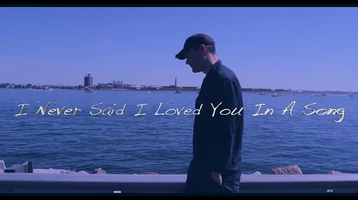 I Never Said I Loved You In A Song--Billy Thompson