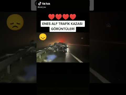 SON DAKİKA ENESALF VEFAT ETTİ İŞTE O KORKUNÇ KAZA GÖRÜNTÜLERİ !!!