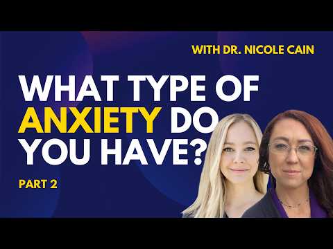 What Type of Anxiety Do I Have? 6 Body Systems That Cause It