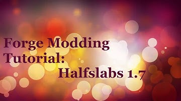1.7 Forge Modding Tutorial: Creating Halfslab