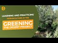 Learning and practicing permaculture at the greening the desert project