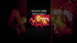 shucks WL Vibre #fnf #shucks