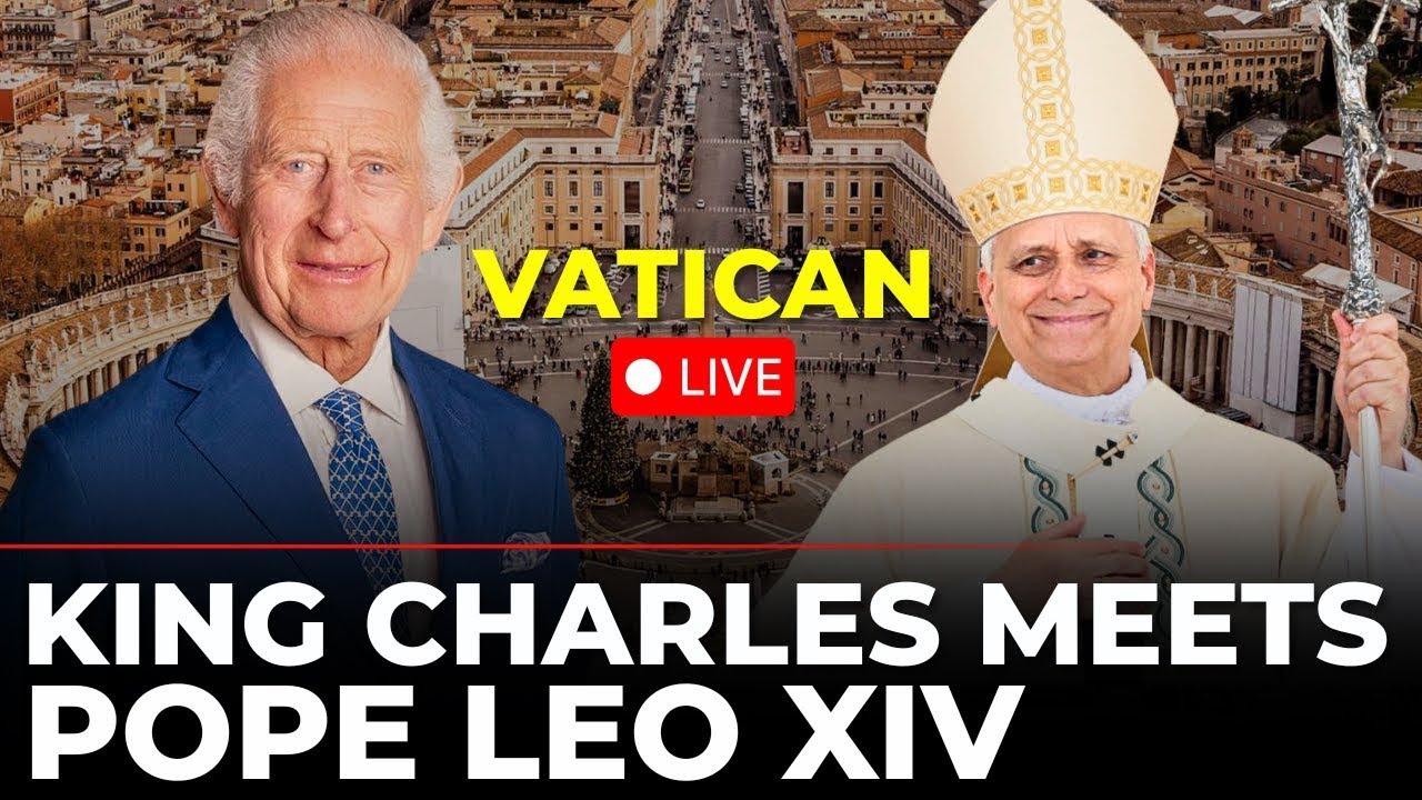 Vatican LIVE: King Charles Prays With Pope Leo XIV | 1st UK Royal To Pray With Pope After 500 Years