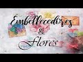 (☆▽☆)Una Tarde de "EMBELLECEDORES Y FLORES" de scrapbooking,Embellishment