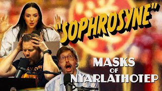 Sophrosyne | Time For Chaos S3 E7 | Call of Cthulhu Masks of Nyarlathotep