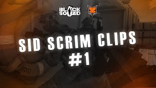 BlackSquad - Sid Scrim Clips #1