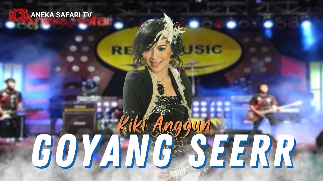 Karaoke - Goyang Serrrrr - Kiki Anggun (Official Video Karaoke ANEKA SAFARI)