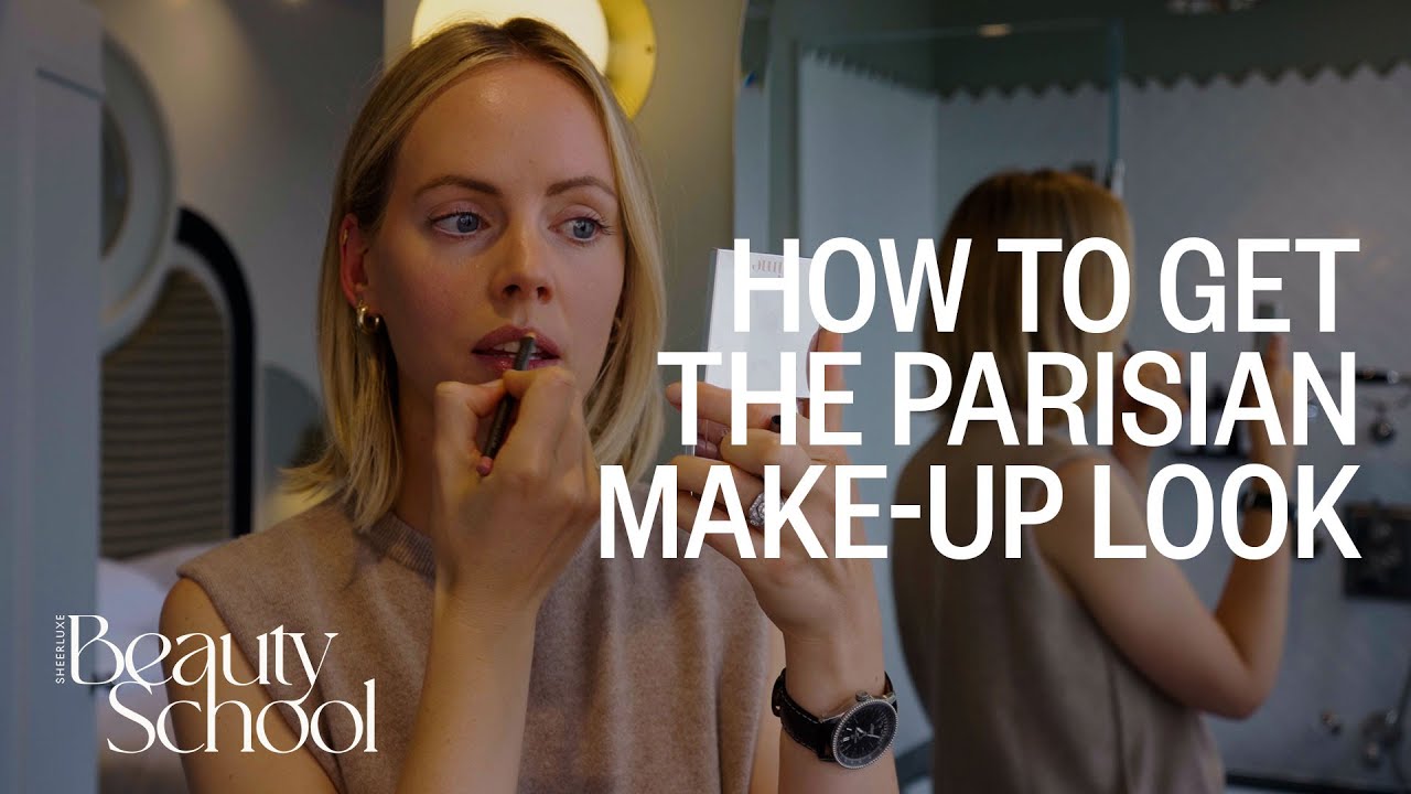 How To Get The Parisian Make-Up Look | No.13