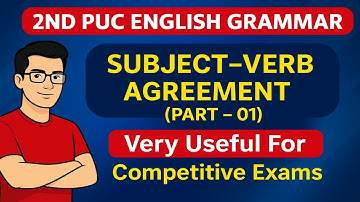 Master Subject Verb Agreement In Minutes | 2nd PUC English Grammar | Kannada to English Learning
