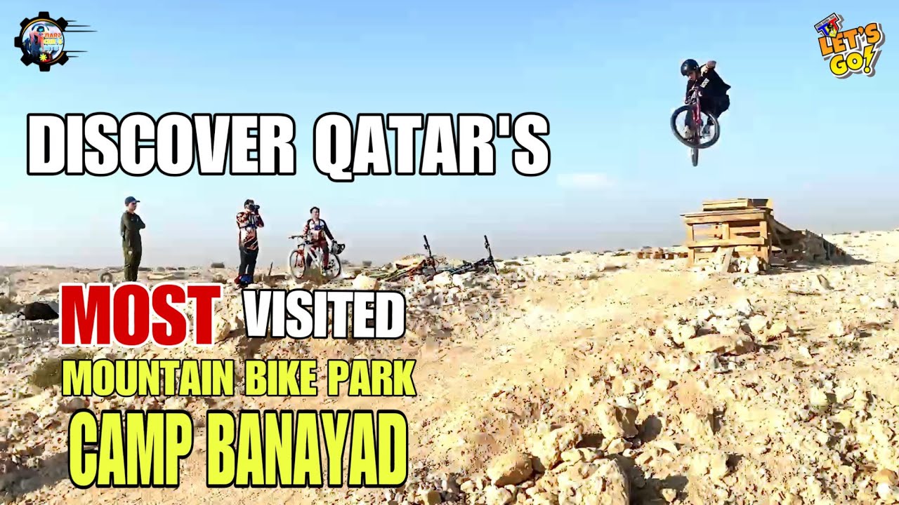 💥💥Discover Qatar’s Unique Mountain Bike Park | CAMP BANAYAD Gnarliest Features | MTB Jumps💥💥