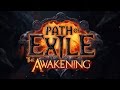 Path of Exile: The Awakening - Launch Trailer