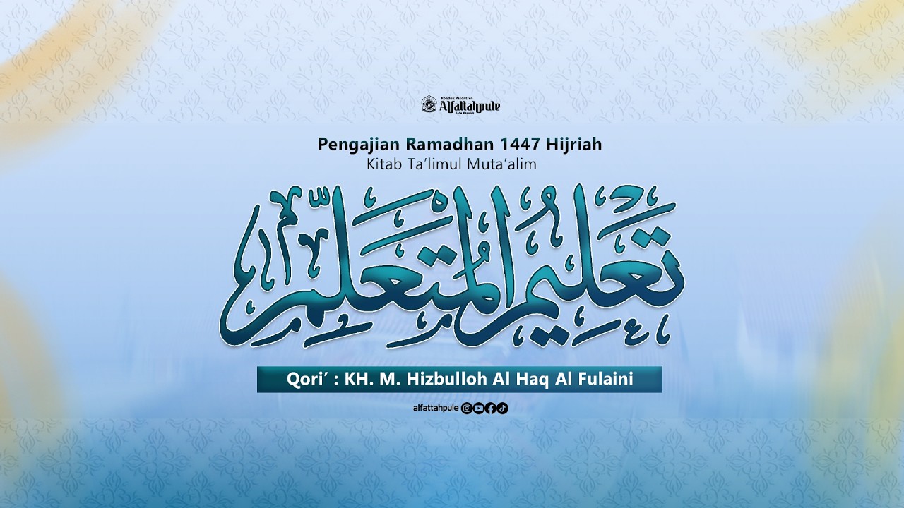 🔴 Pengajian Ramadhan Kitab Talim Muta'alim