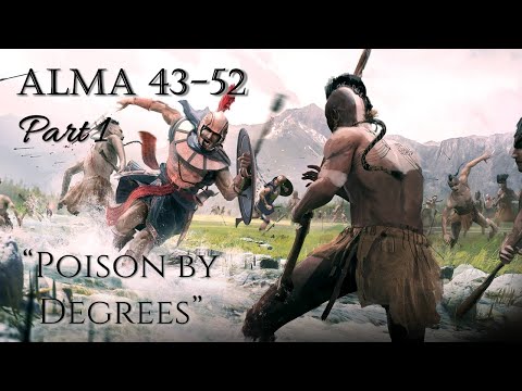 Come Follow Me - Alma 43-52 : Poison By Degrees