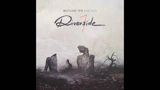 Riverside - Wasteland Tour Vol. 1&amp;2