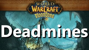 Classic WoW Deadmines Raid - Noobcore - Low Level Raiding