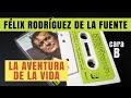 AVENTURA de la VIDA parte 2 Félix Rodríguez de la Fuente