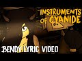 Bendy song instruments of cyanide lyric  dagames