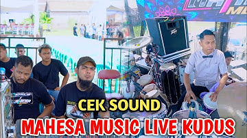 CEK SOUND TEMAN BIASA - MAHESA MUSIC LIVE KUDUS JATENG | DHEHAN PRO AUDIO