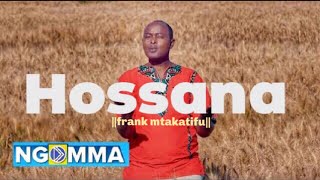 Frank - Hossana [ CRM Video] 2018 Worship - (skiza 7474542 to 811)