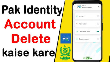Pak Identity App Account Delete kaise kare | How to Delete Account on Pak Identity App