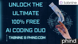 Ultimate Free AI Coding Duo TabNine and Phind.com 💻🚀💯| #aicoding  #developer #codingassistant