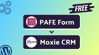 Integrating PAFE Form with Moxie CRM | Step-by-Step Tutorial | Bit Integrations