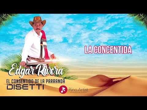 Edgar Rivera - La Consentida (Audio Oficial)