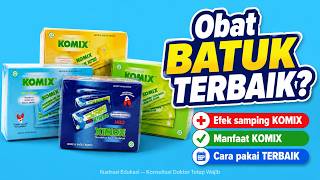 Download lagu Komix: Redakan Batuk Berdahak - Pilek & Panas Dalam