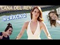 Lana Del Rey CRACK Humor #2