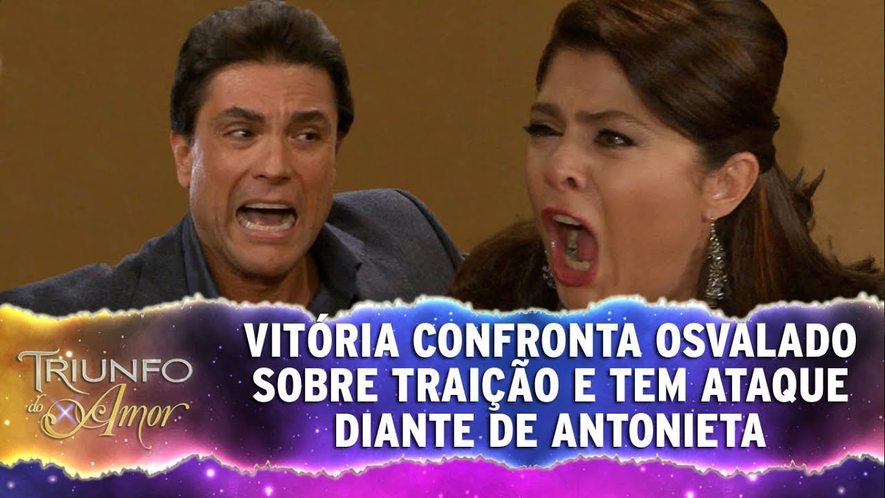 Vitória confronta Osvaldo sobre traição e tem ataque diante de Antonieta l Triunfo do Amor -19/01/21