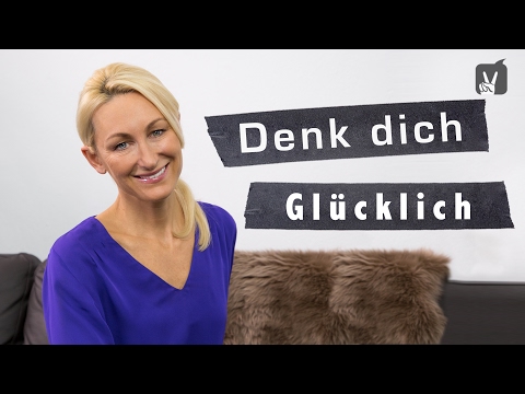 Happy through positive thinking with Kerstin Hardt