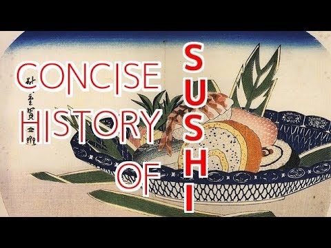 Concise History of Sushi Sushi Chef Eye View